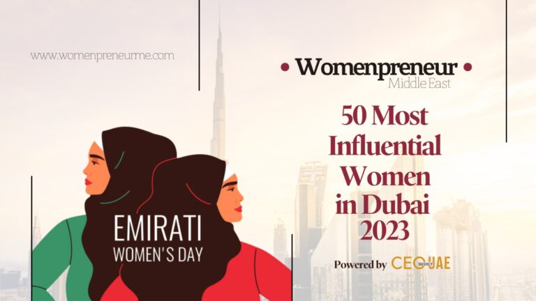 Dubai’s Most Influential Women of 2023: Unveiling Visionaries on Emirati Women’s Day